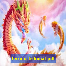 livro o tribunal pdf